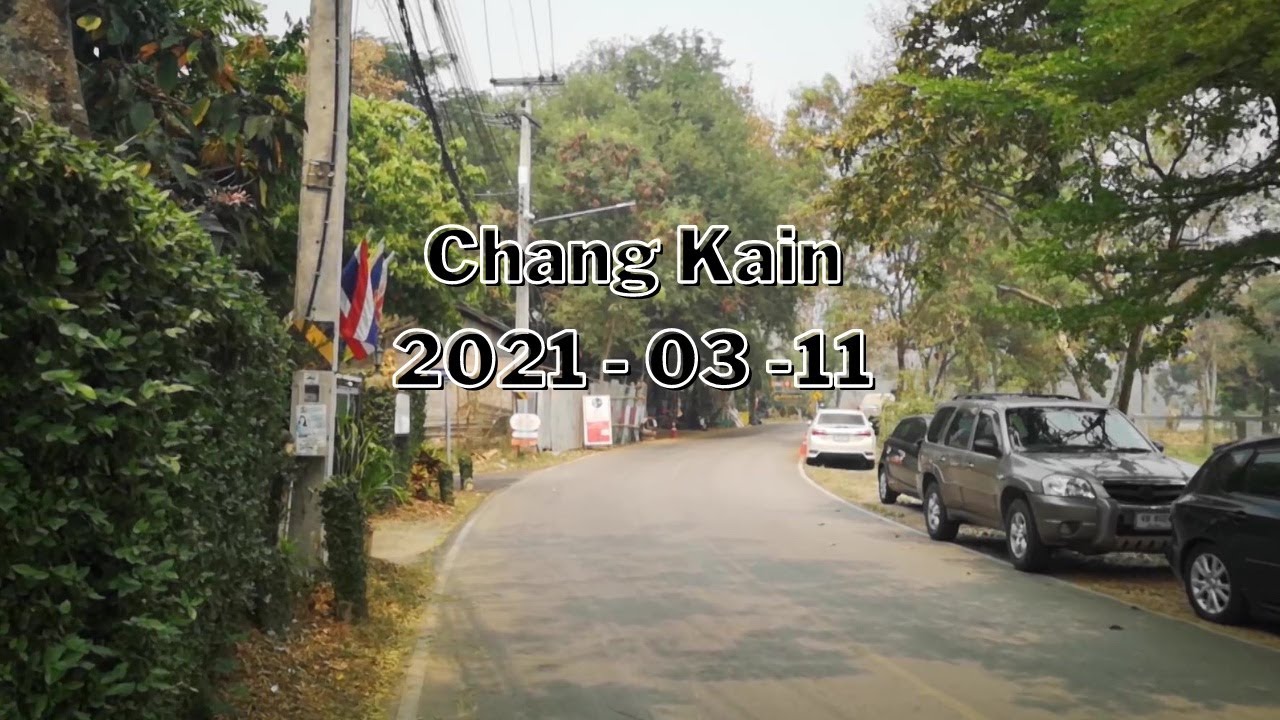 Chang Kain Roadview in Chiang mai Thailand ถนน ช่างเคี่ยน