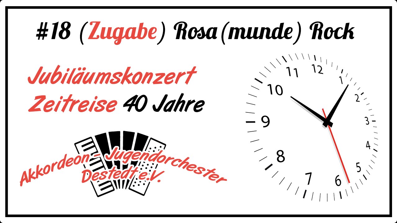 Rosamunde Rock - Akkordeon-Jugendorchester Destedt e.V.