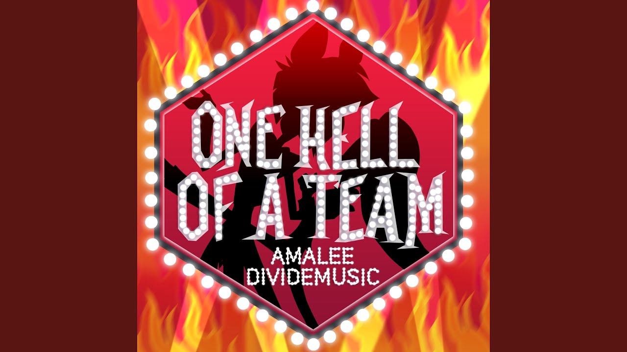 One Hell of a Team (Inspired by "Hazbin Hotel")