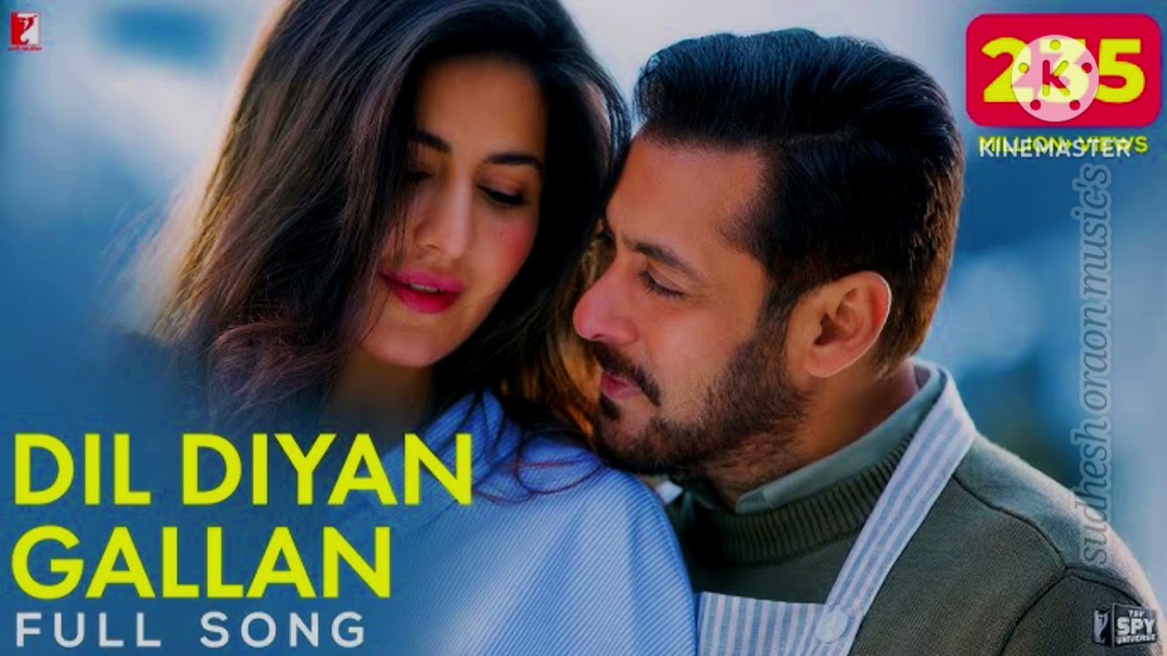 Dil Diyan Gallan - Katrina ,Salman Khan Hindi Full Song. Dil dayan gallan. Hindi lover's. 