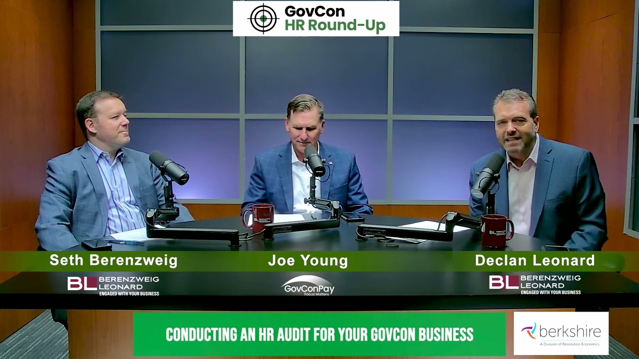 Episode 7 | Conducting an HR Audit for your GovCon Business | GovCon HR Round-Up