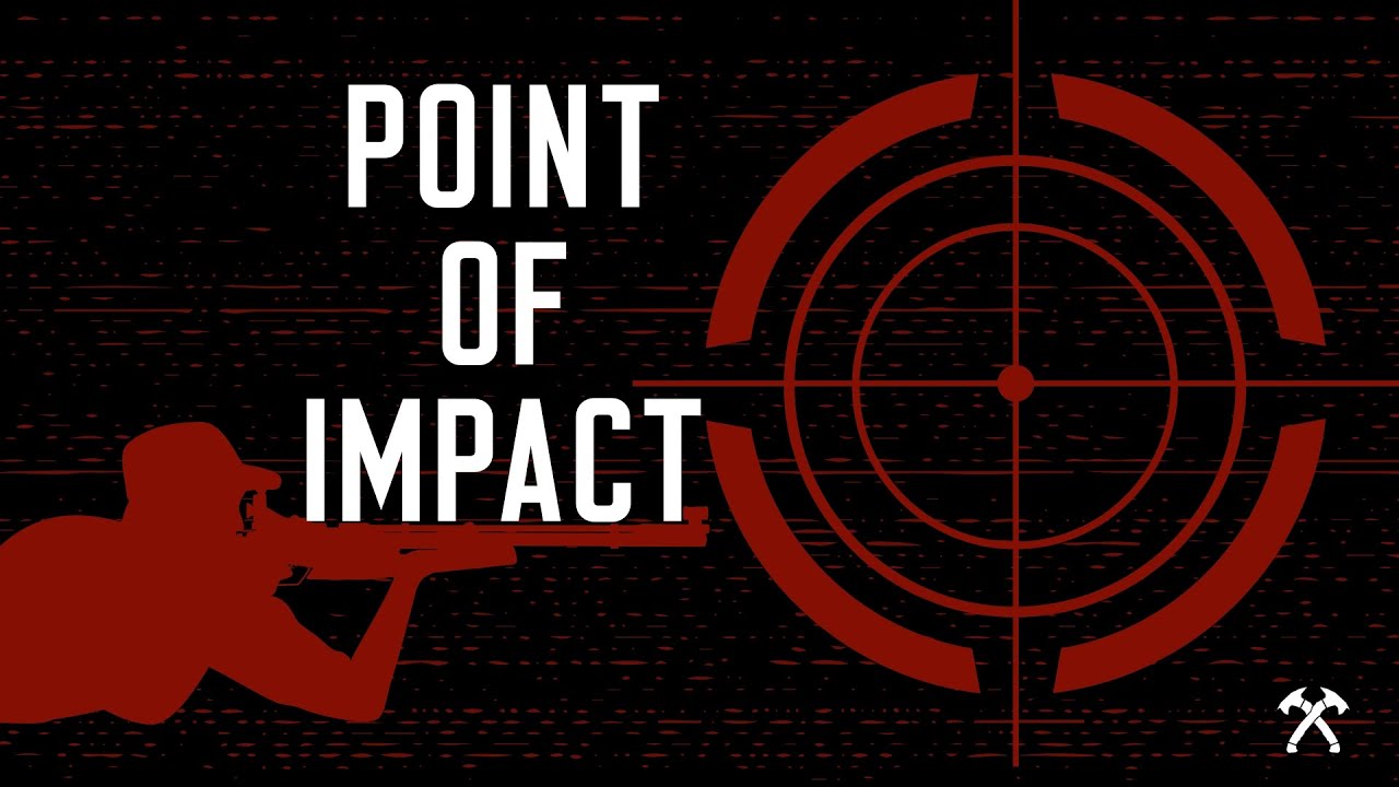 POINT OF IMPACT