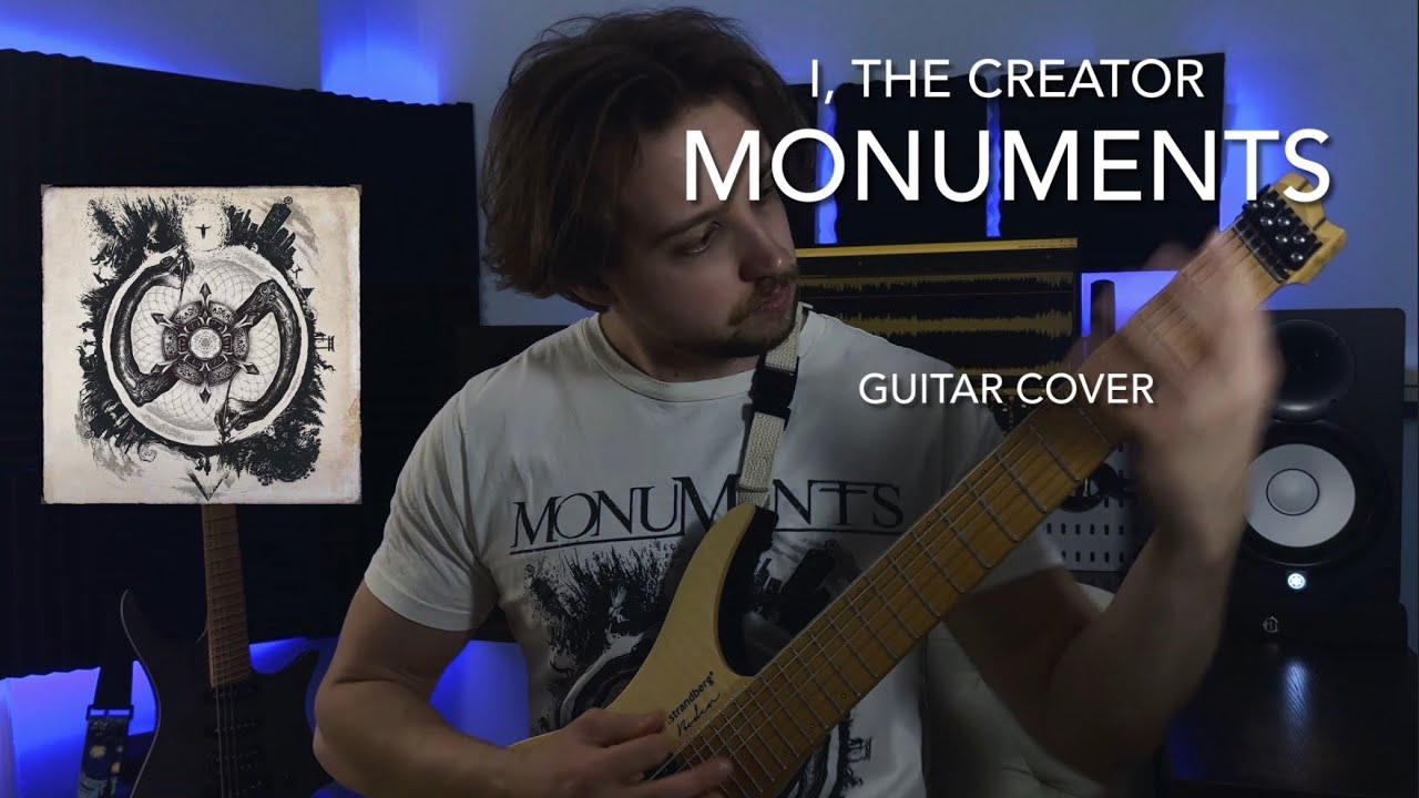 I, The Creator - Monuments - Guitar Cover