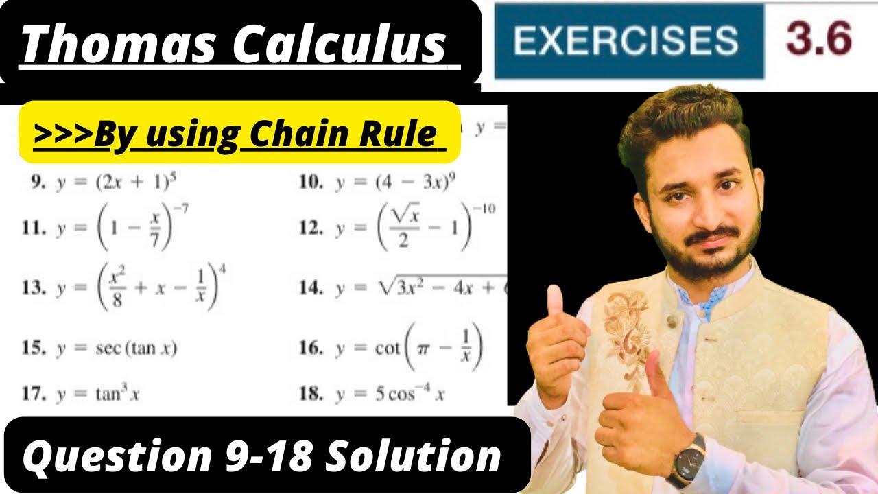 Thomas Calculus Exercise 3.6 Question # 9 to 18 solution | Using Chain Rule | MSN Mathematician|