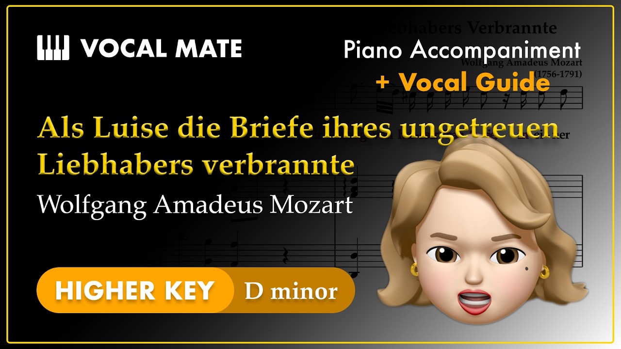 Als Luise die Briefe ihres ungetreuen Liebhabers Verbrannte - Mozart | D minor | Vocal Guide