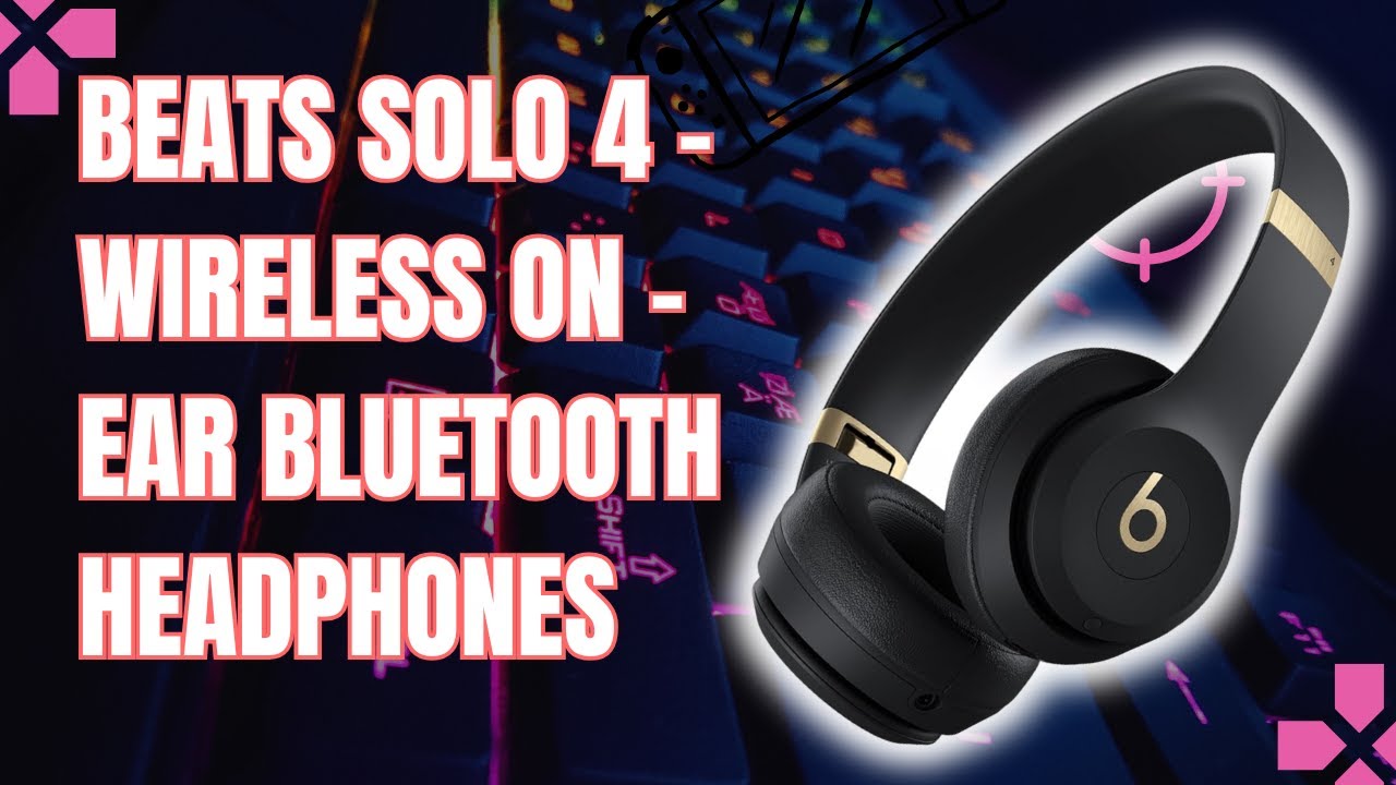 Beats Solo 4 Premium Headphones - Spatial Audio, Fast Charging, Multi-Device Compatibility.