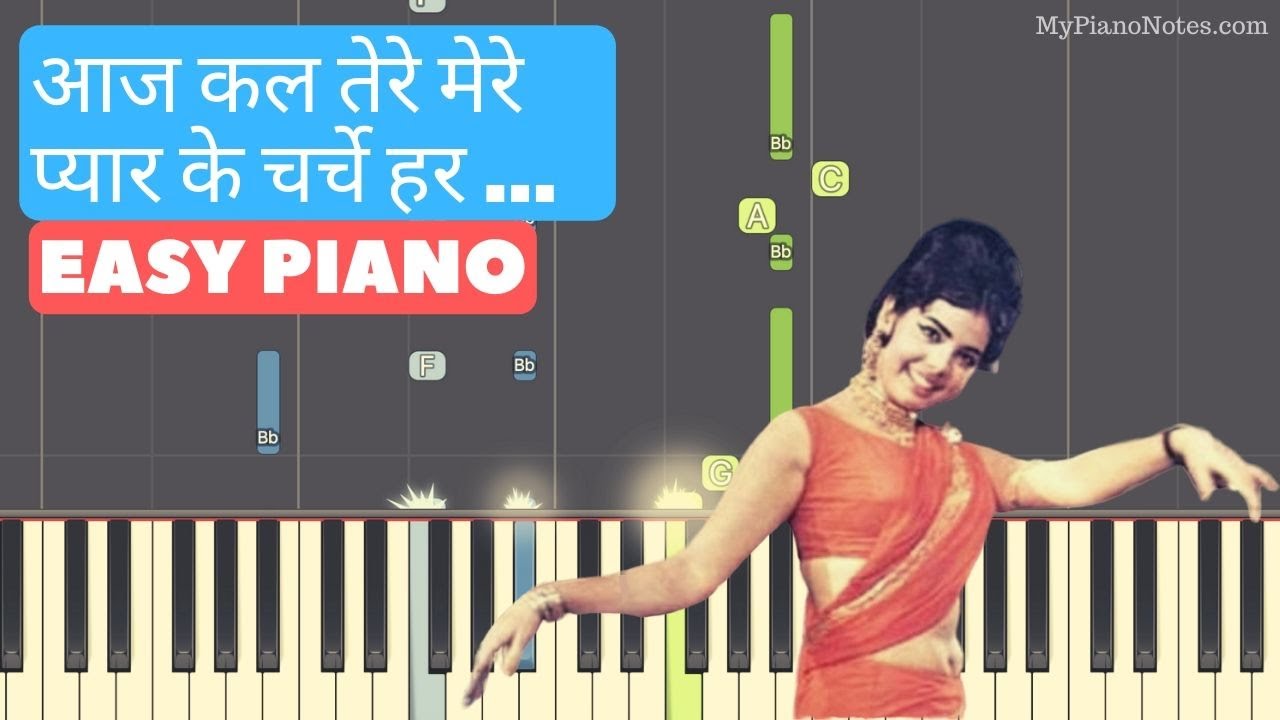Aaj Kal Tere Mere Pyar Ke Charche - Piano Tutorial | Old Hindi Songs for Easy PIano