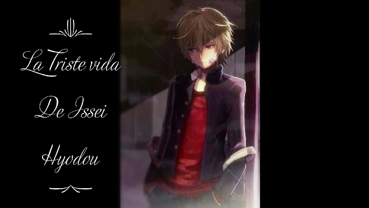 La Triste Vida de Issei Hyodou [ High School Dxd ] -  Parte 1