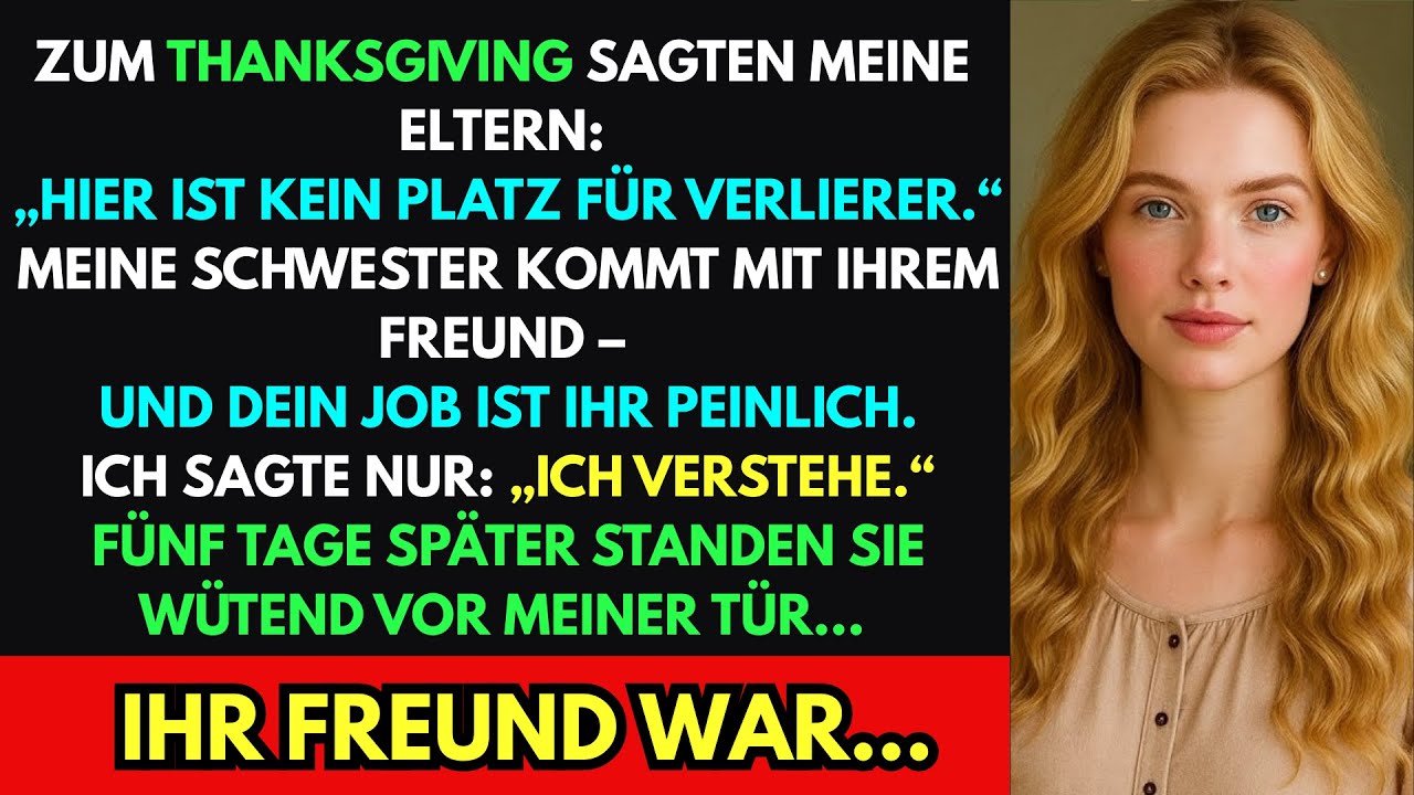 An Thanksgiving schickten mich meine Eltern weg und sagten: ‚Dieser Ort ist nichts für Verlierer.‘