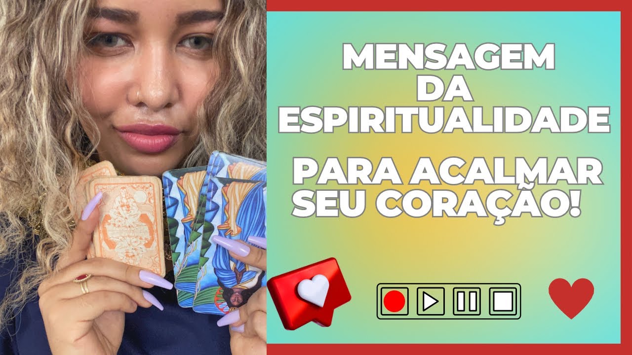 ACALME SEU CORA&Ccedil;&Atilde;O COM ESSA MENSAGEM! #espiritualidade #tarotbrasil