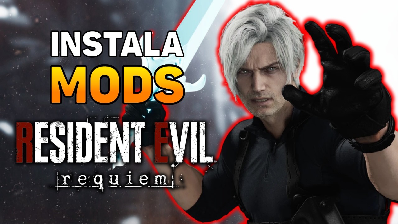 Como Instalar MODS en RESIDENT EVIL REQUIEM | Guia Completa