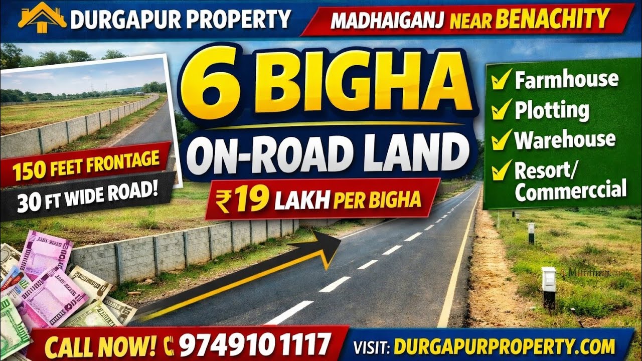 6 Bigha On-Road Land for Sale in Madhaiganj Near Benachity Durgapur | Durgapur Property