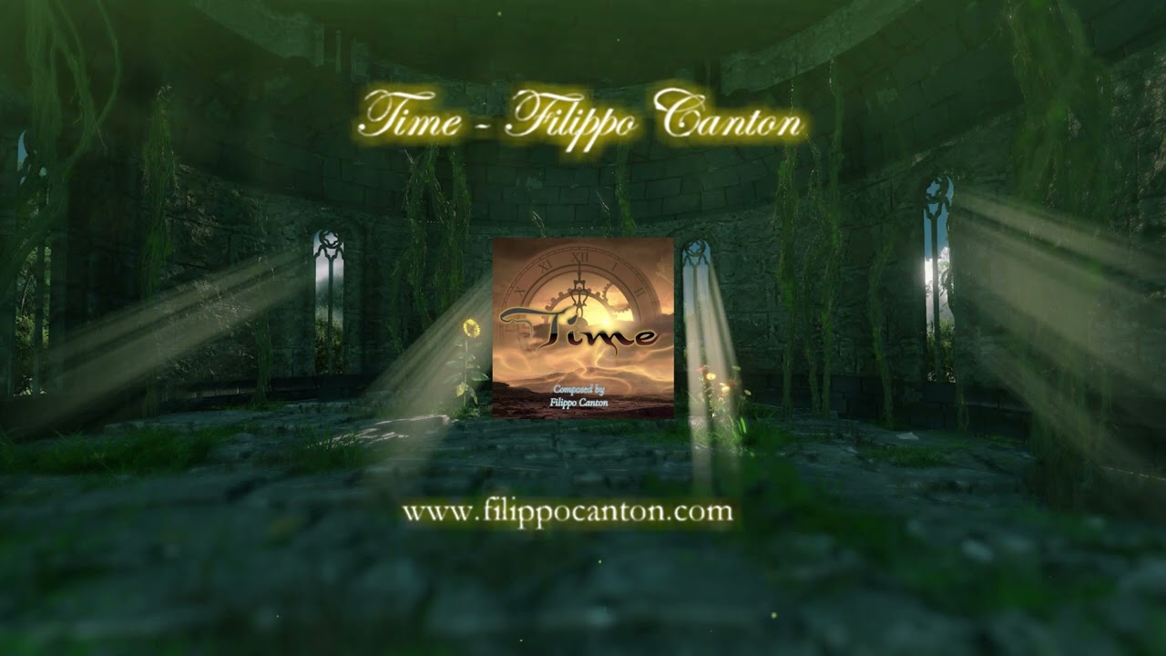 Time - a new relaxing and epic song by Filippo Canton