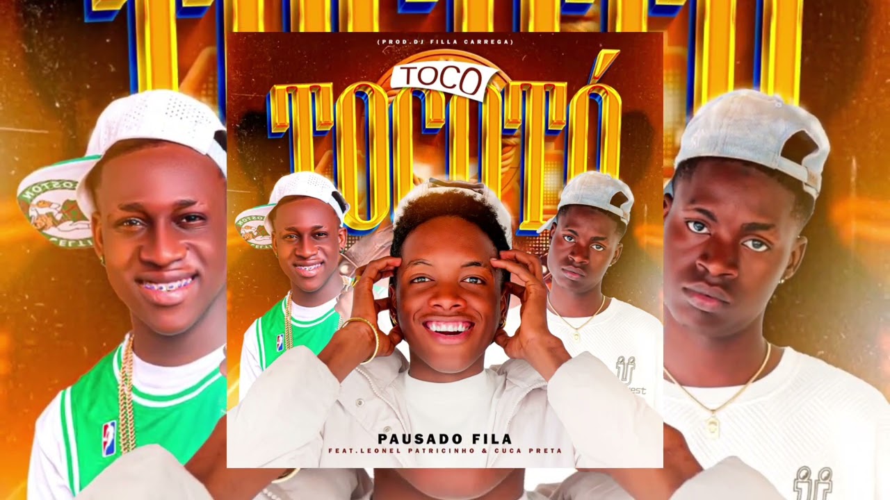 Pausado Fila - Toco Tocot&oacute; Ft. Leonel Patricinho x Cuca Preta (Prod Dj Filla Carrega)