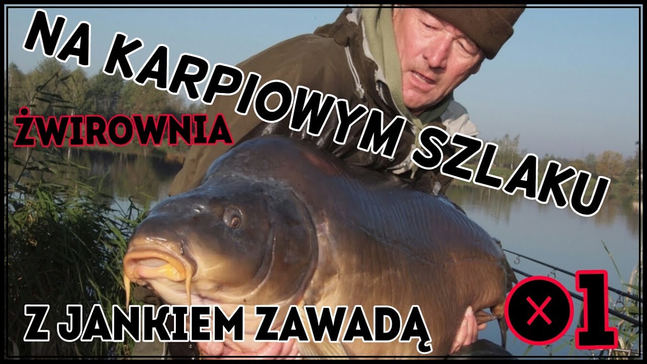 Na karpiowym szlaku z Jankiem Zawadą #1 Żwirownia