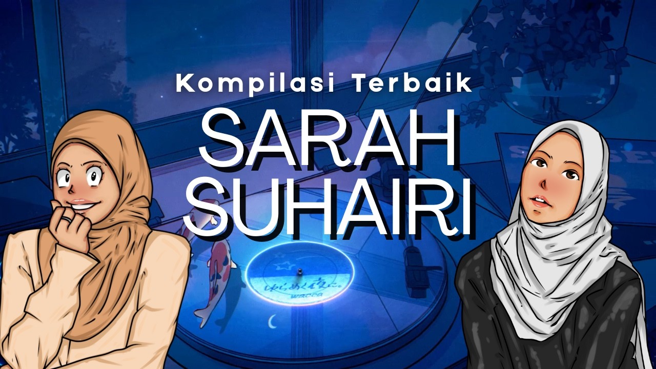 KOMPILASI TERBAIK SARAH SUHAIRI 2026 | Playlist 101