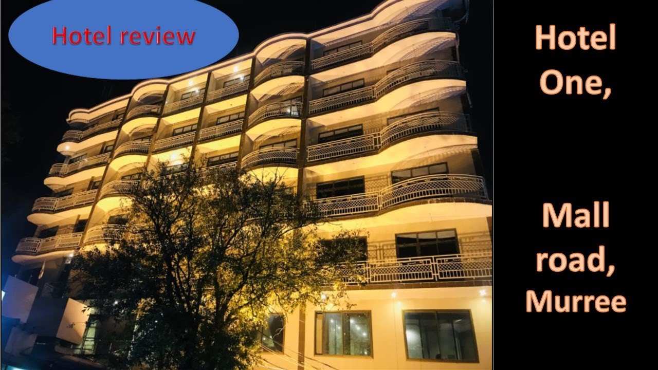 Hotel One Mall Road Murree - Great rates || Hotel one near GPO and Move n Pick, highly recommended