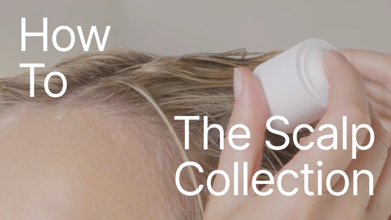 How To: Scalp Collection | Act+Acre