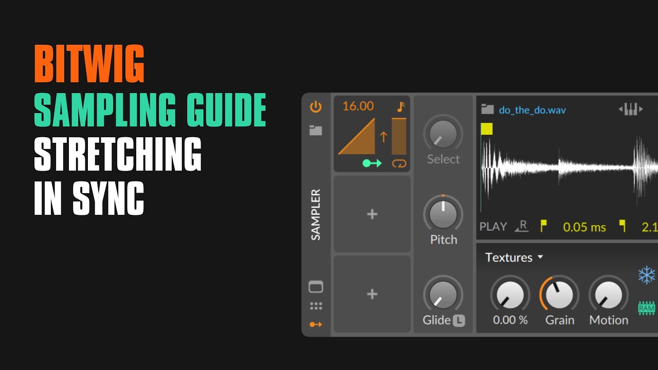 Sampler Stretching In Sync - Bitwig Sampling Guide