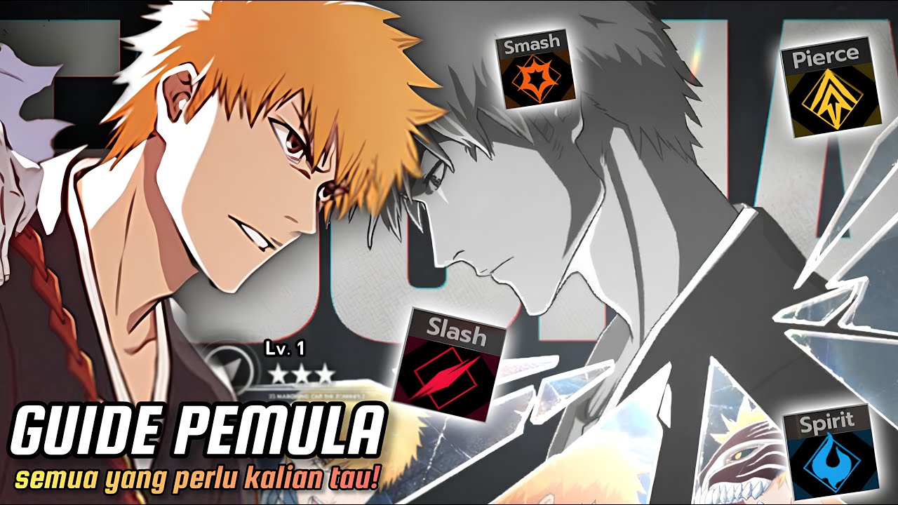 GUIDE PEMULA! INI YANG PERLU KALIAN KETAHUI DI GAME BLEACH: SOUL RESONANCE! - Bleach: Soul Resonance