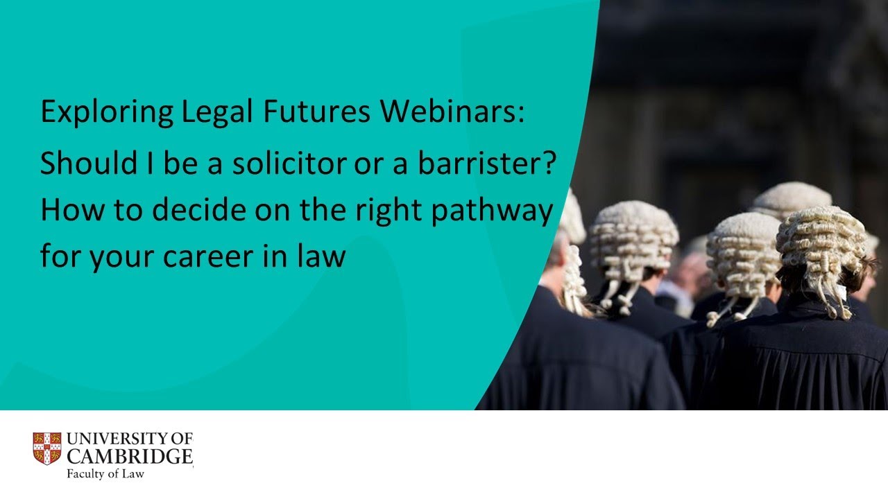 Should I be a solicitor or a barrister? How to decide on the right pathway for your career in law