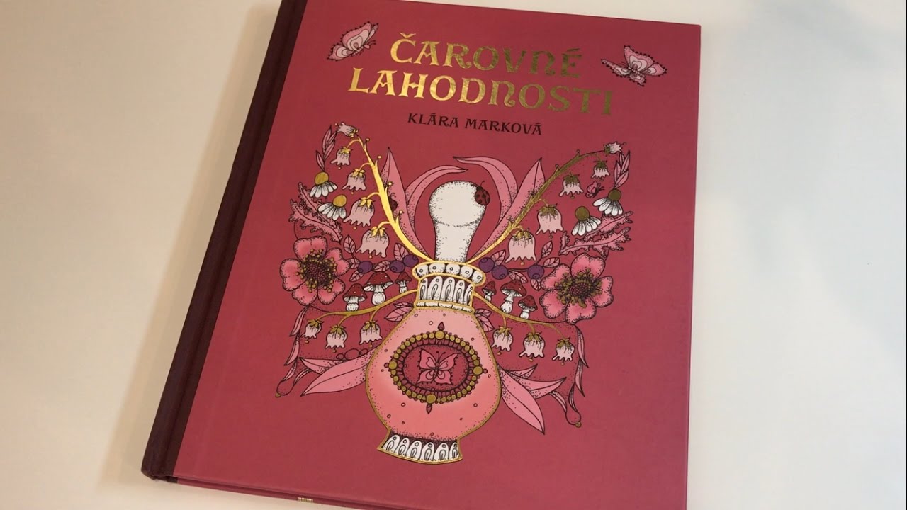 Flip Through: Čarovné Lahodnosti (MAGICAL DELIGHTS) Coloring Book By Klara Markova