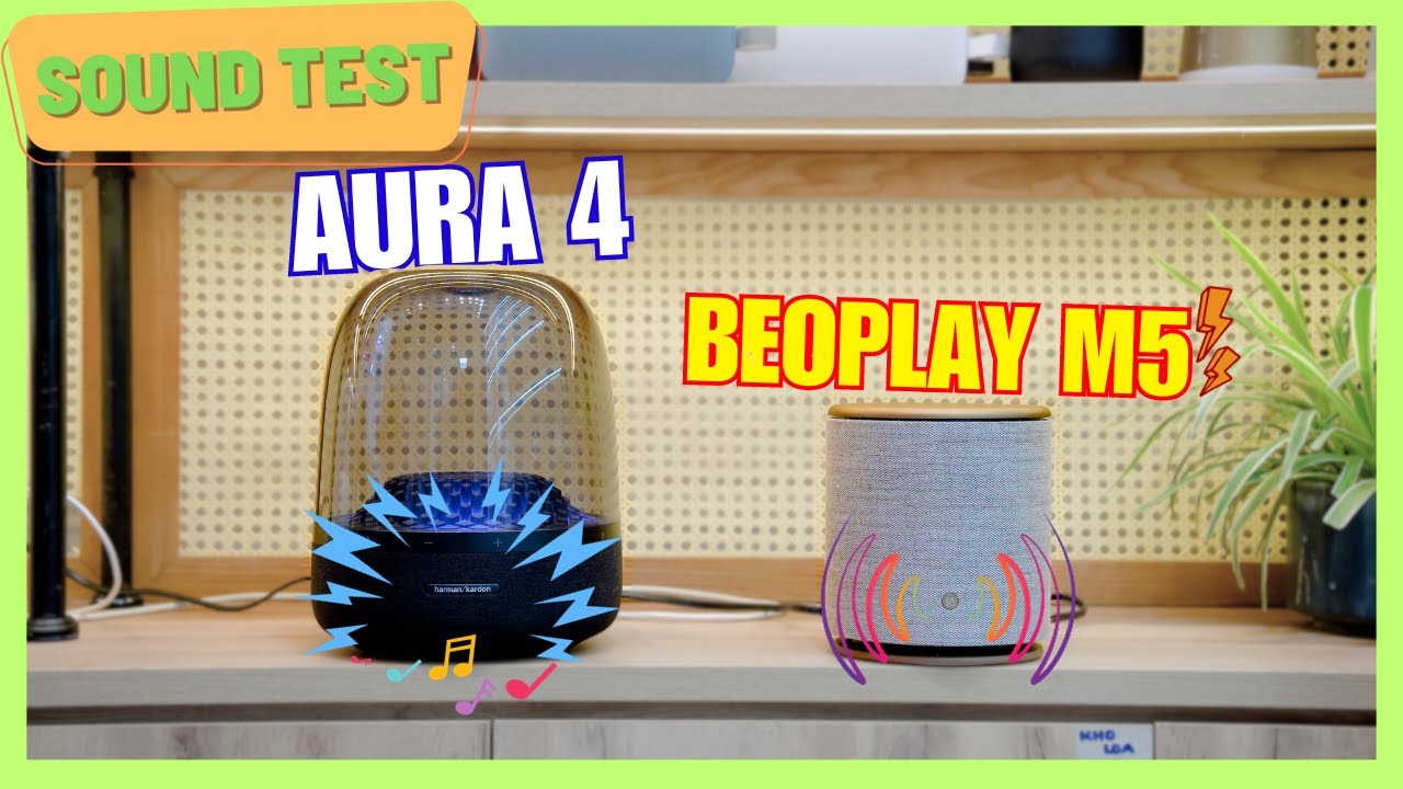 So sánh Aura Studio 4 vs B&O Beoplay M5 - Loa nào nghe hay hơn?
