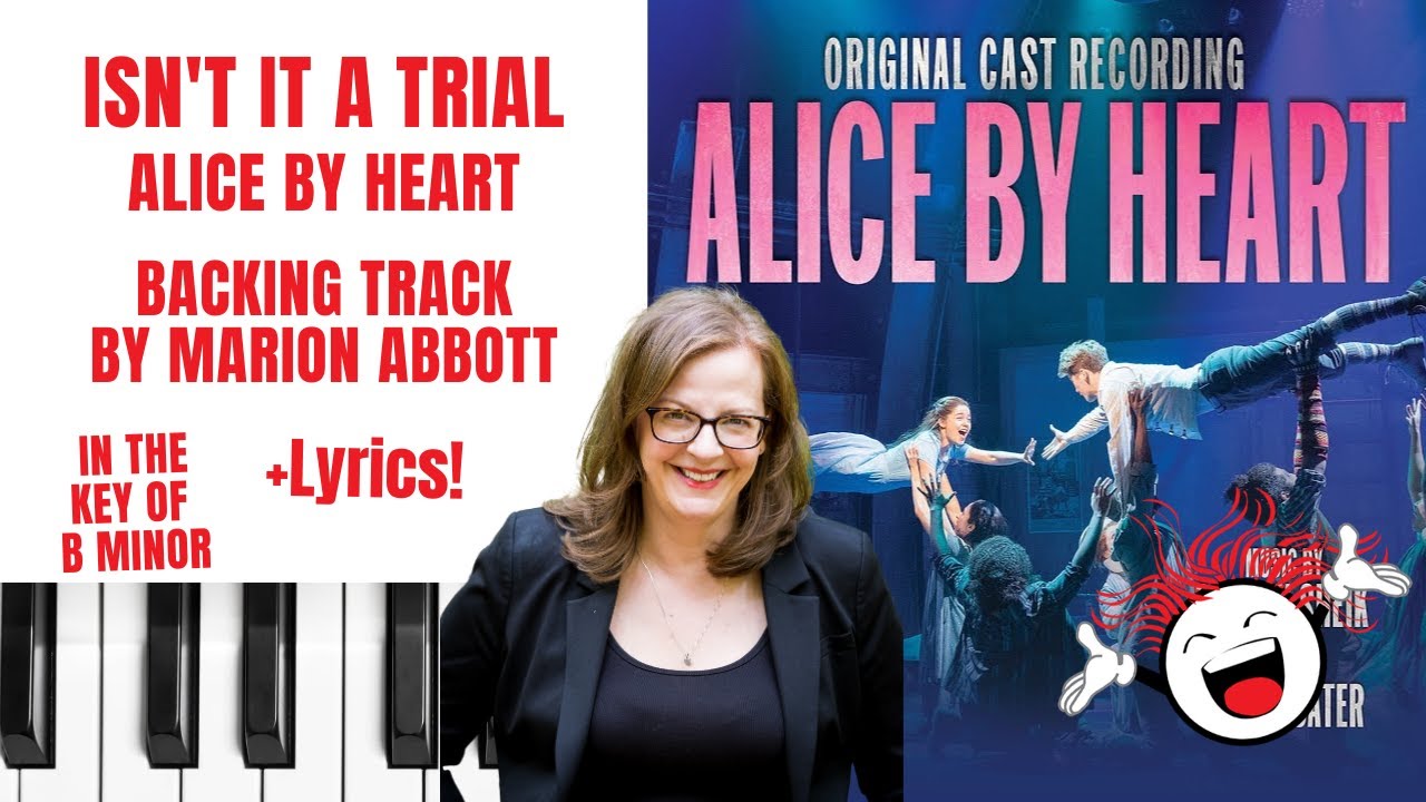 Isn't It A Trial (Alice By Heart) - Backing Track & Lyrics 🎹 *Bminor*