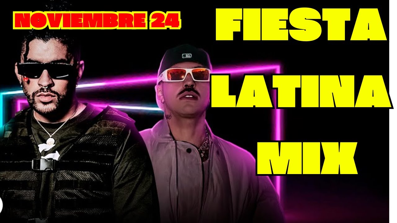 Fiesta Latina Reggaeton  Mix | Bad Bunny | Feid | Karol G 😎 Noviembre 2024