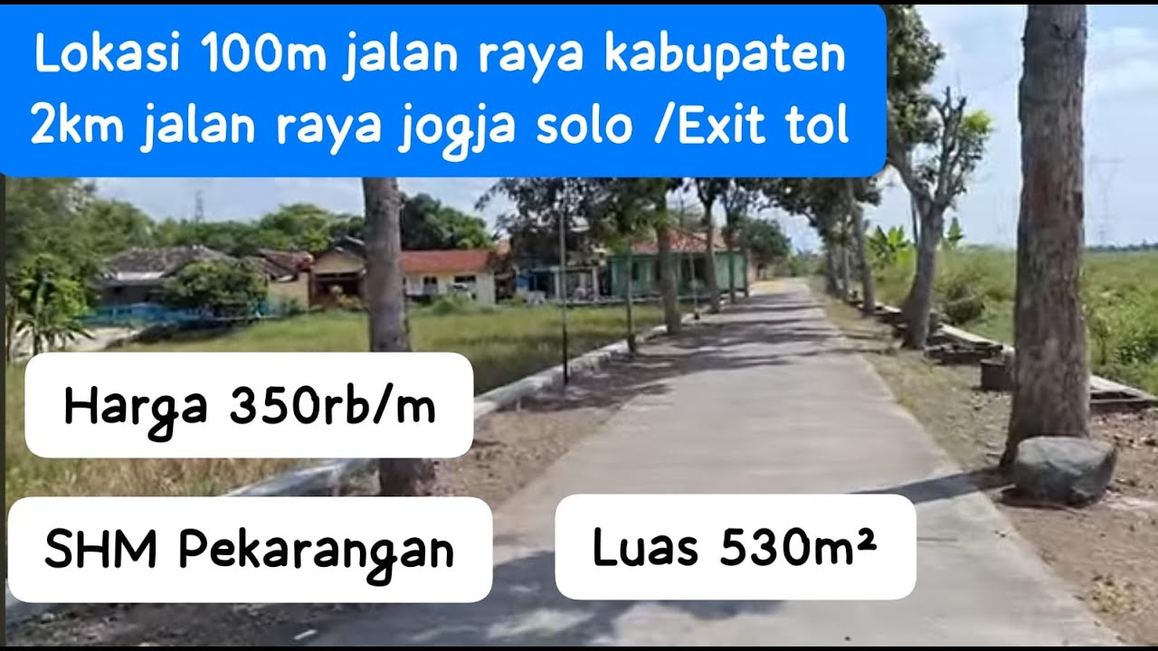 Tanah pekarangan murah dan prospek. SHM luas 530 m² harga 350rb/m nego. Lokasi 2km dari exit tol