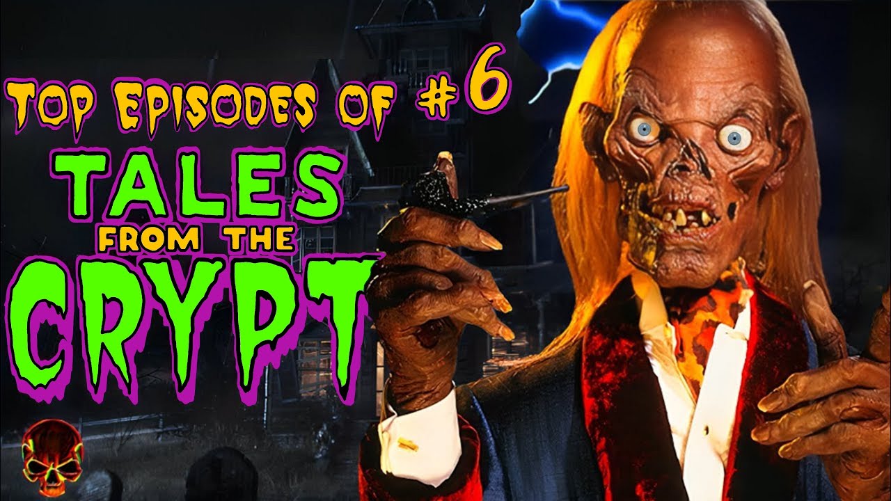 The Best & Scariest Episodes of Tales From The Crypt (Part 6)
