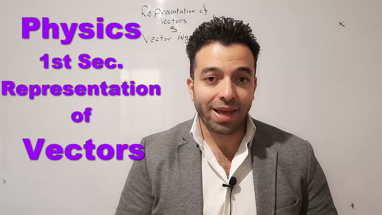 Representation of Vectors فيزياء لغات اولى ثانوي 