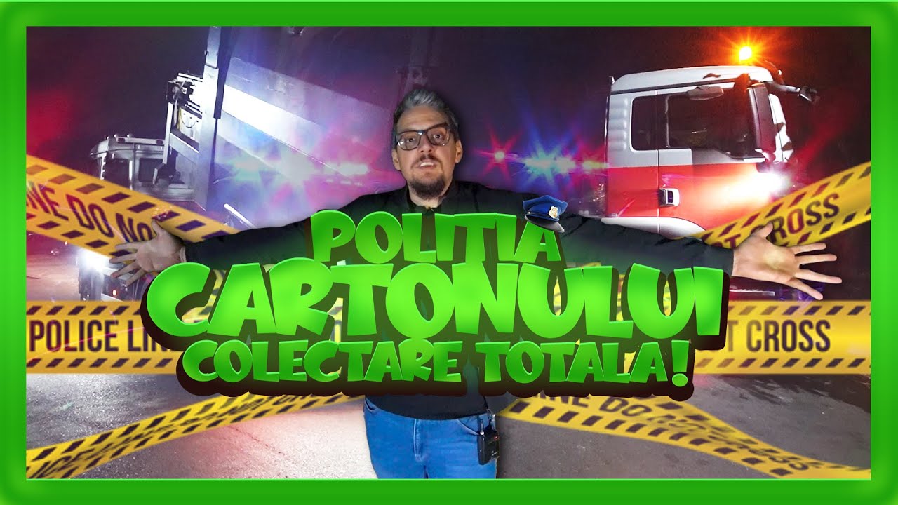 POLITIA CARTONULUI - COLECTARE TOTALA! Clienti multumiti, fara bataie de cap, extrem de eficient!