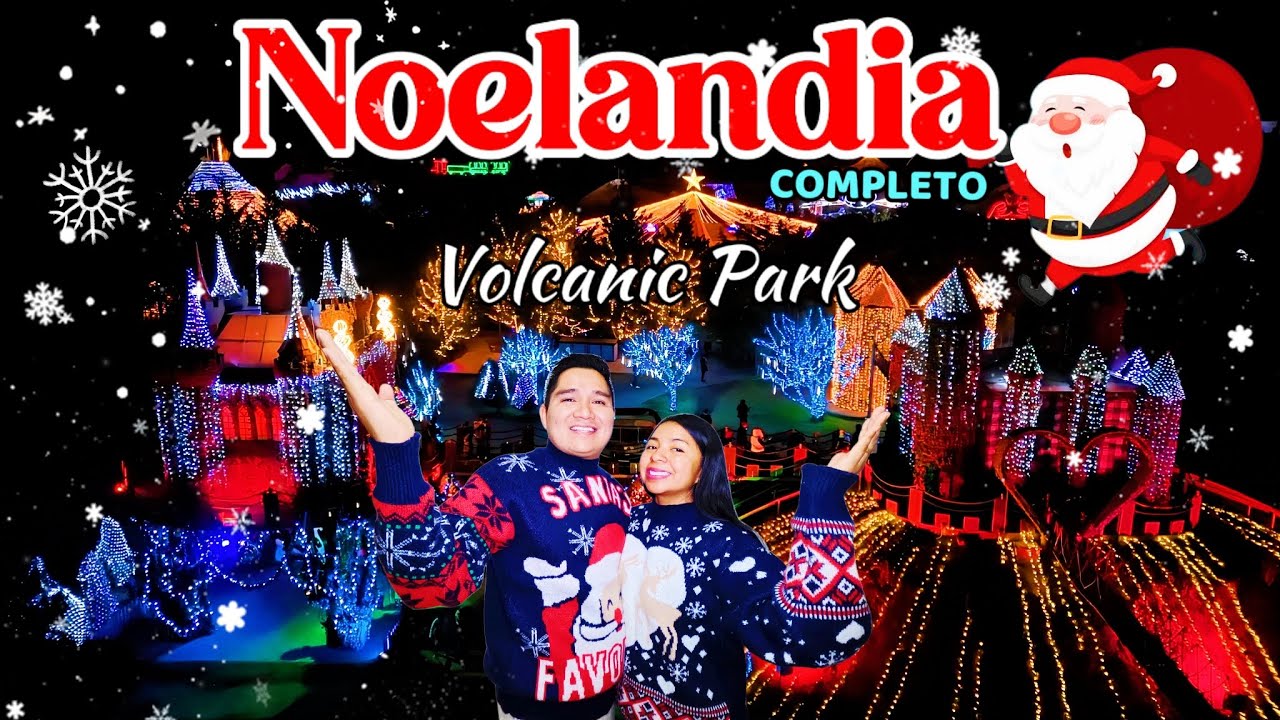 VOLCANIC PARK🔴 TODAS LAS ACTIVIDADES del Parque ✅+ Hospedaje y Noelandia