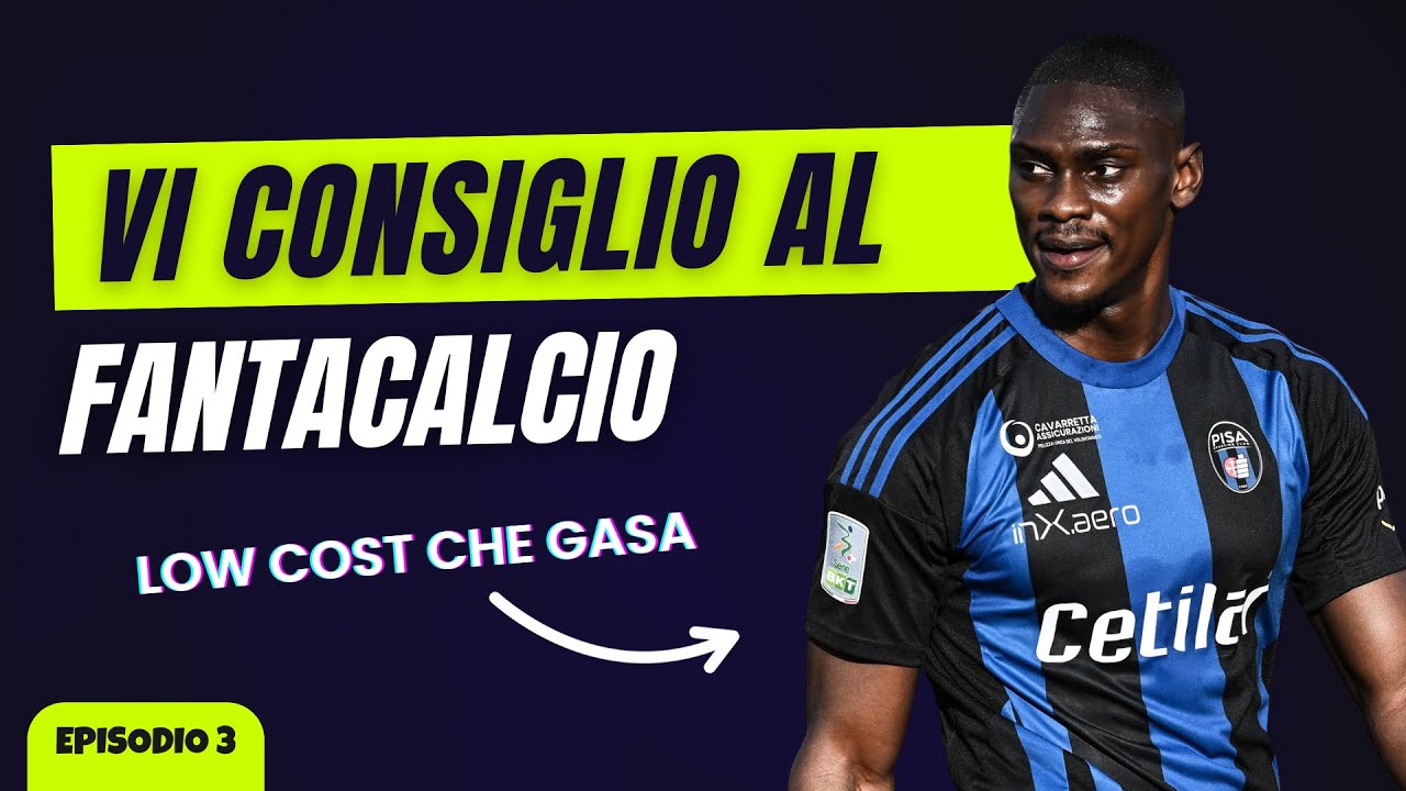 VI CONSIGLIO AL FANTACALCIO 2025/26 | Ep.3