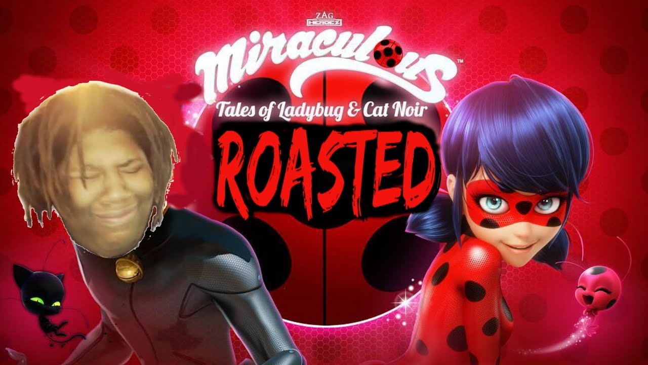 miraculous ladybug: exposed (roasted)