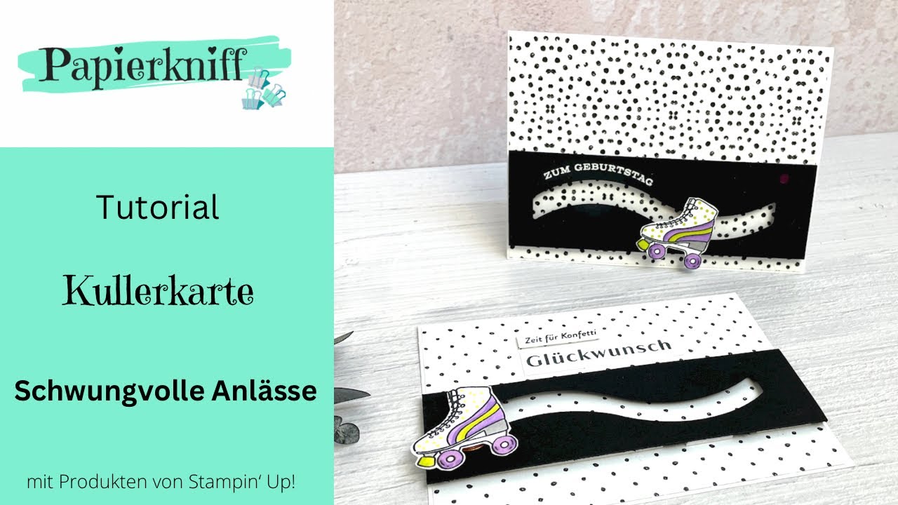 🛼Tutorial 🛼 - Kullerkarte - einfach und schnell