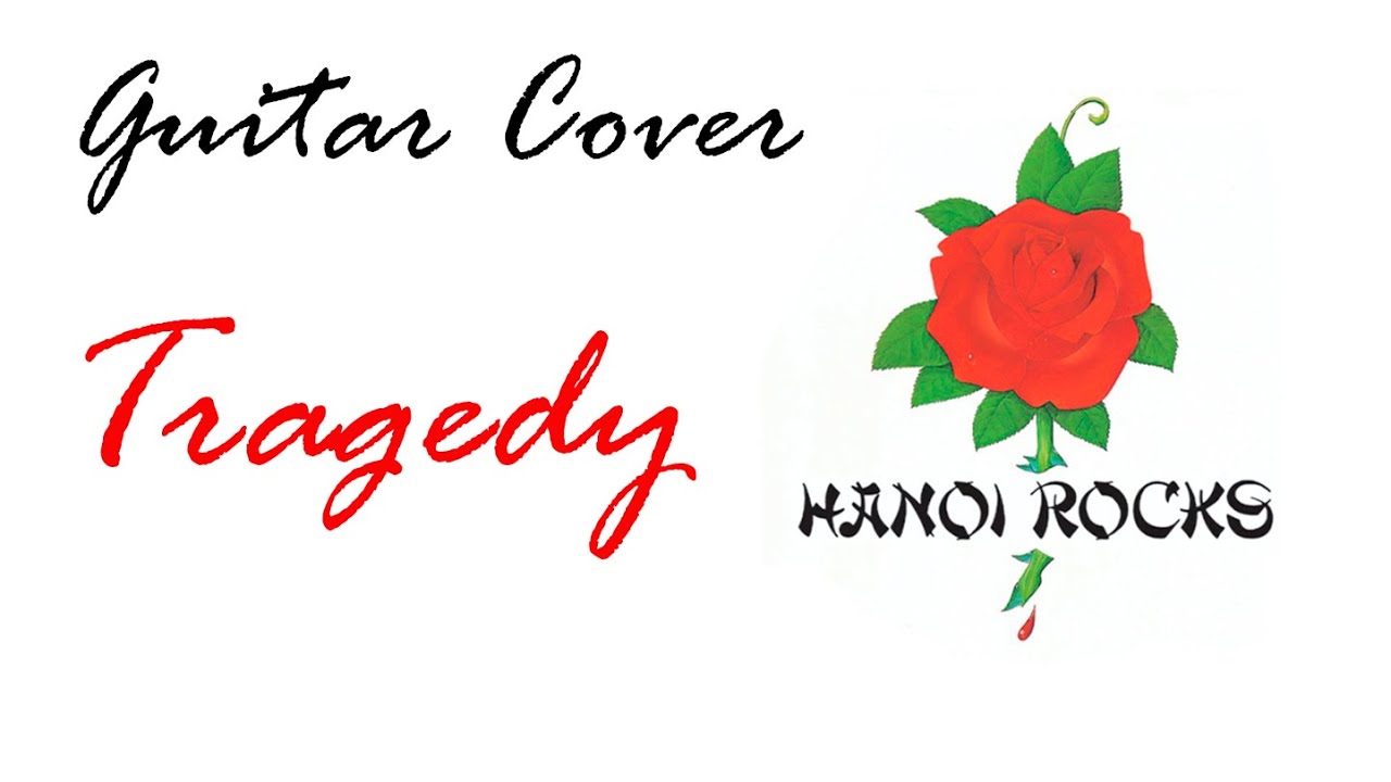 Hanoi Rocks — Tragedy 1981 | Full Guitar Cover