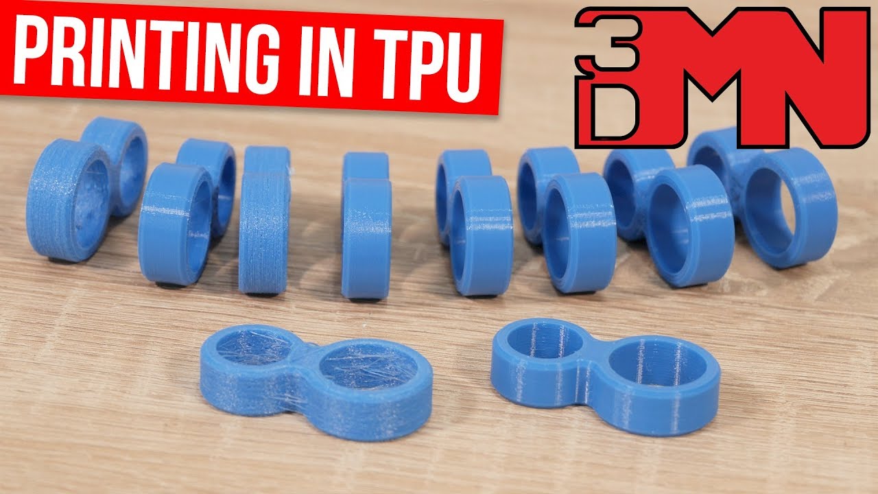 3D Printing In TPU - Tips and Tricks
