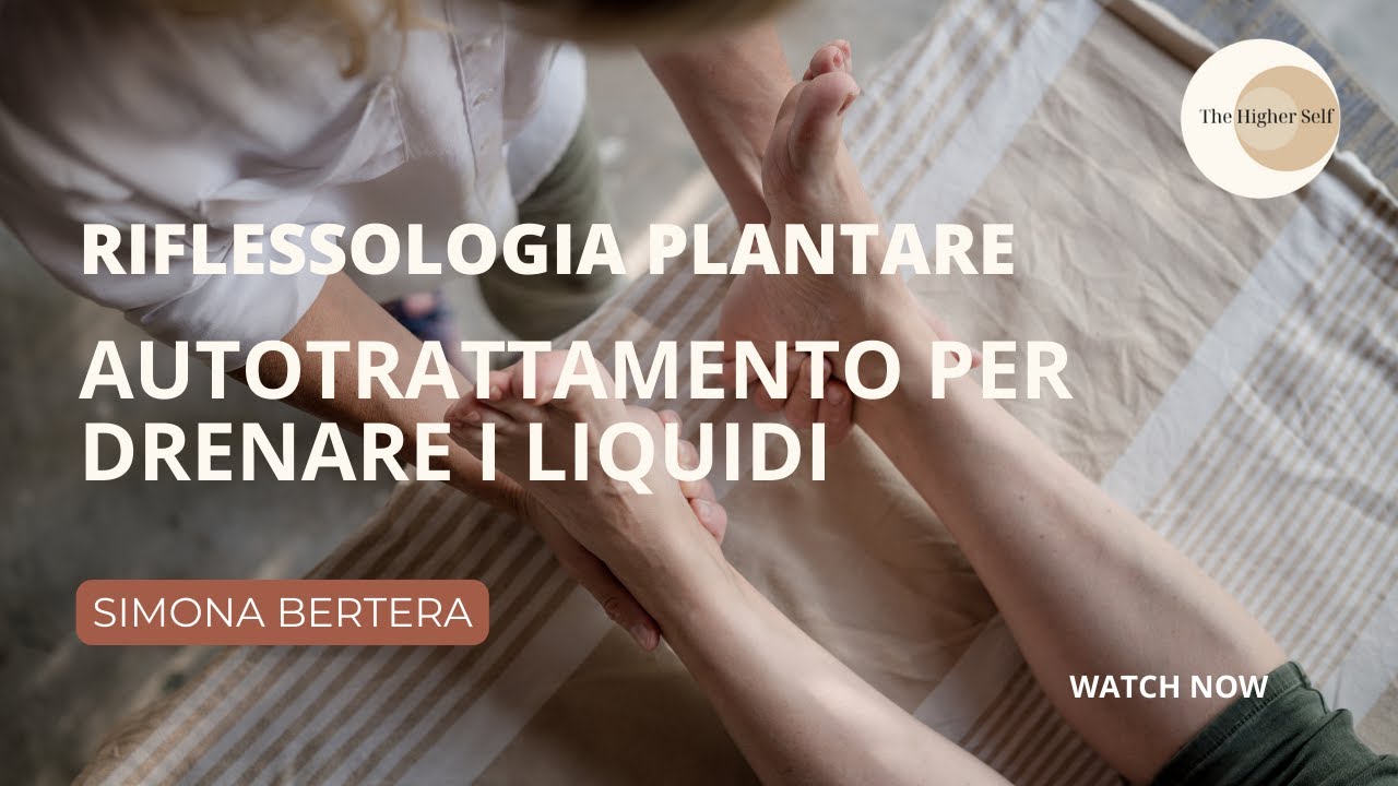 Auto trattamento di Riflessologia plantare per drenare i liquidi