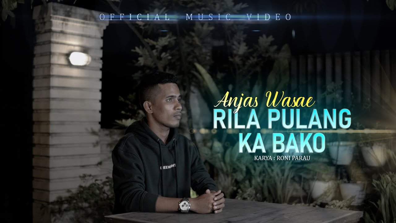 Lagu Minang Terbaru 2021 | Anjas Wasae - Rila Pulang Ka Bako (Official Music Video)