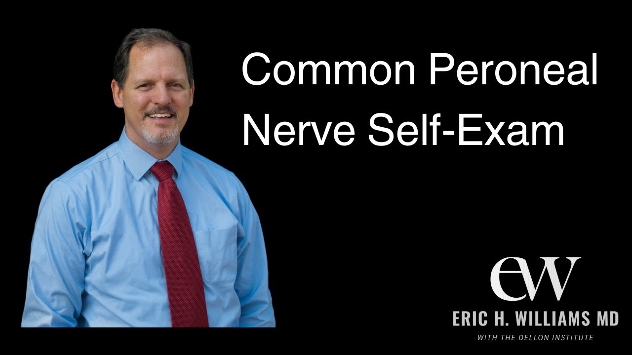 Common Peroneal Nerve Self Exam