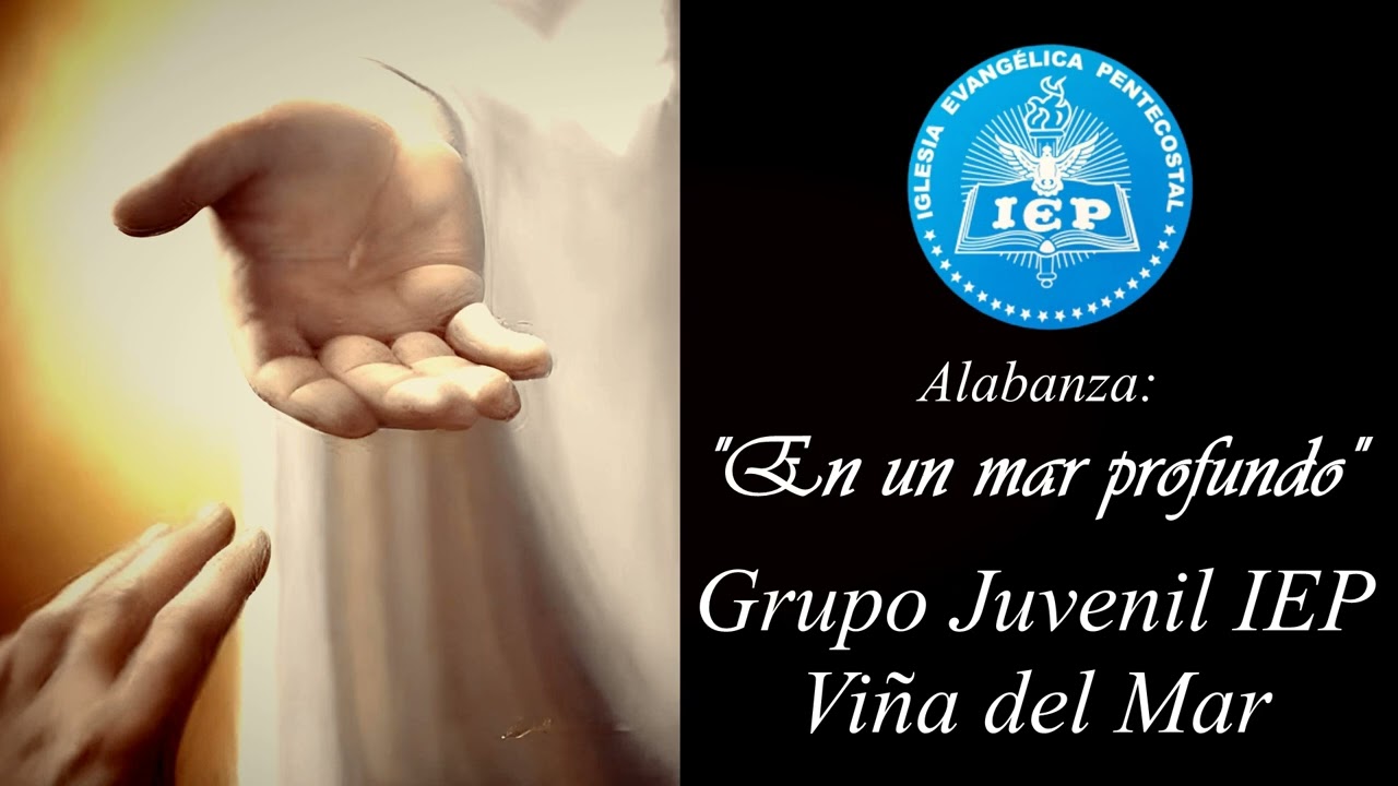 EN UN MAR PROFUNDO - Grupo Juvenil IEP Viña del Mar