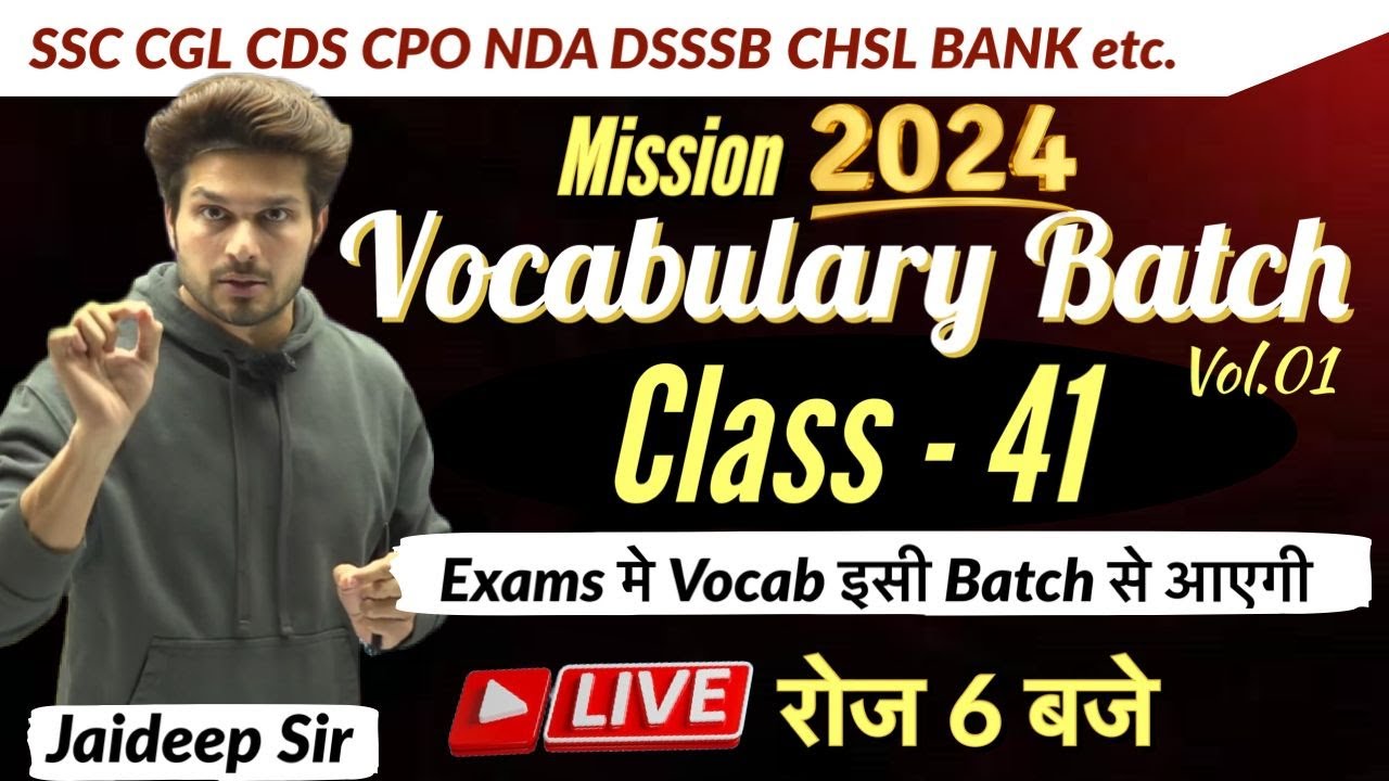 Vocab Batch Class 41 with Mock Test || वादा Selection का🔥Vocab batch by Jaideep sir