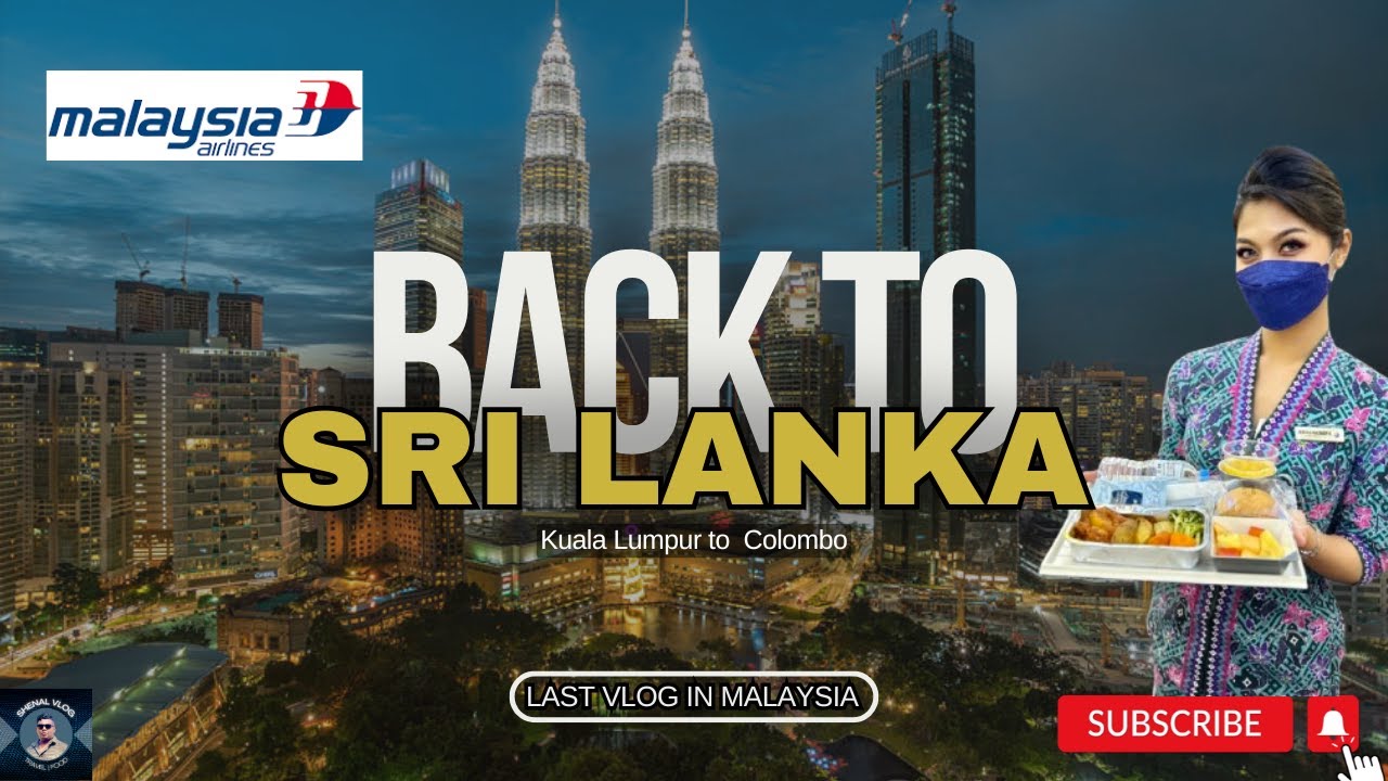 Kuala Lumpur To Colombo ✈️ | Malaysia Airlines Flight Experience |  Flight Food | Malaysia  Vlog 11
