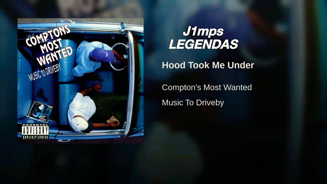 Compton's Most Wanted - Hood Took Me Under (Legendado)