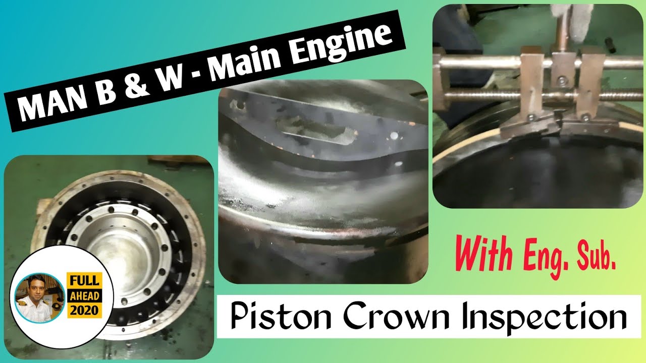Piston Crown Inspection || Main Engine || MAN B&W || 7S 50MC-C || বাংলায় শিখি II MARINE ENGINEERING
