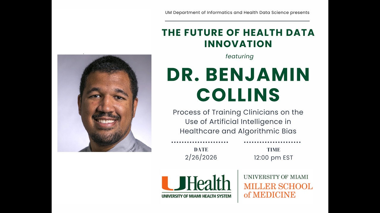 The Future of Health Data Innovation: Dr. Benjamin Collins (2/26/2026)