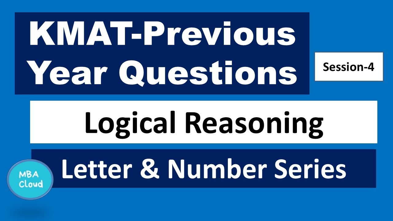 KMAT Preparatory Sessions| Logical Reasoning