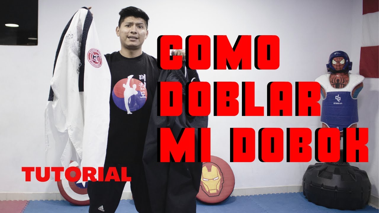 EL DOBOK- Como doblar tu uniforme de taekwondo - TUTORIAL (actualizado)